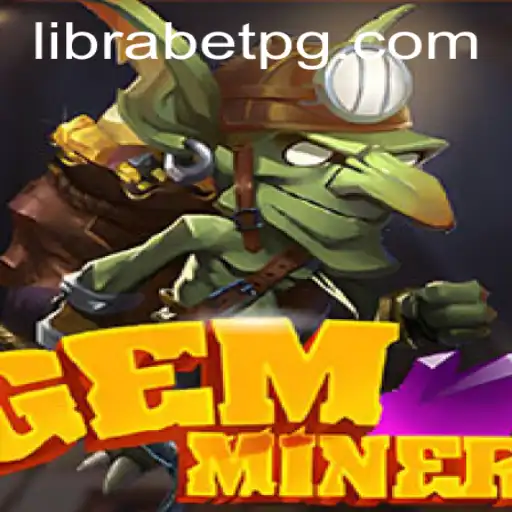 Exploring the Thrilling World of GemMiner: A Complete Guide