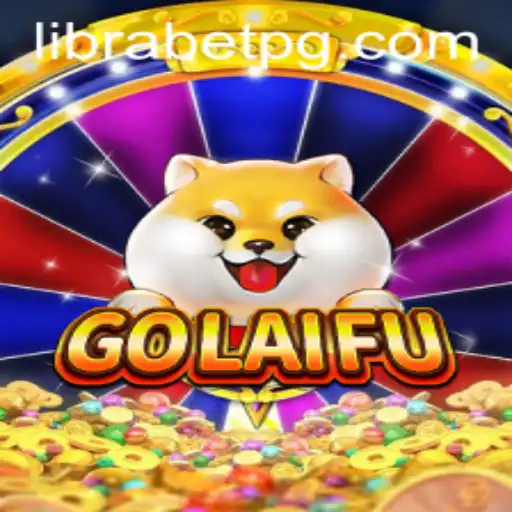 Discover the Thrilling Adventure of GoLaiFu